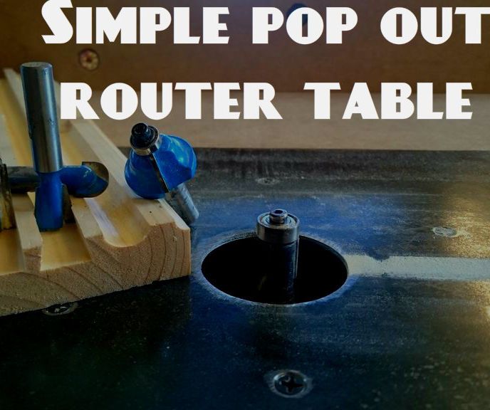 Simple Pop Out Router Table