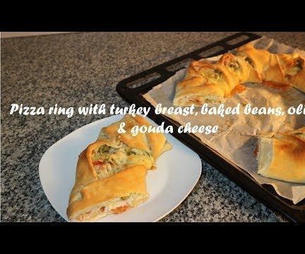 Pizza Ring With Turkey Breast, Baked Beans, Olives & Gouda Cheese Recipe