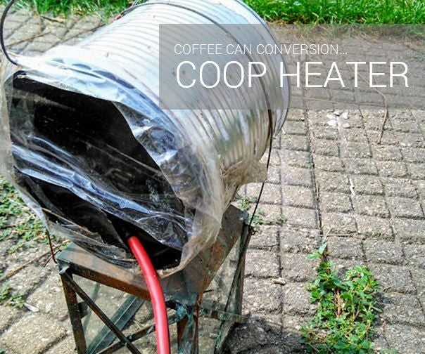Chicken Coop Coffee Can Heater 5 Steps (with Pictures) Instructables