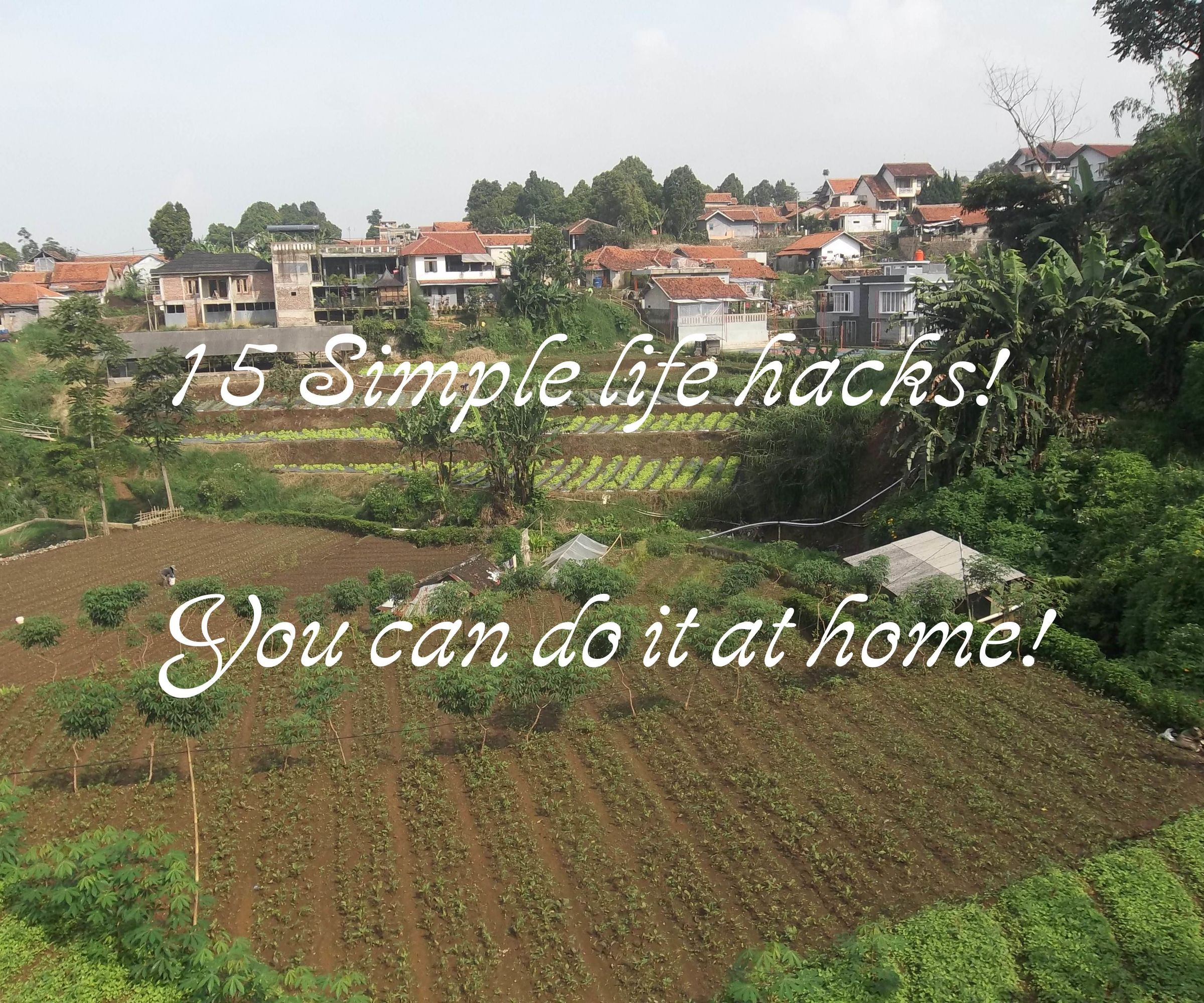 15 Simple Life Hacks / Home Hacks