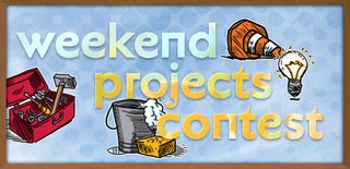 Weekend Projects Contest