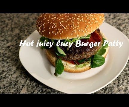 Hot Juicy Lucy Burger Patty Recipe