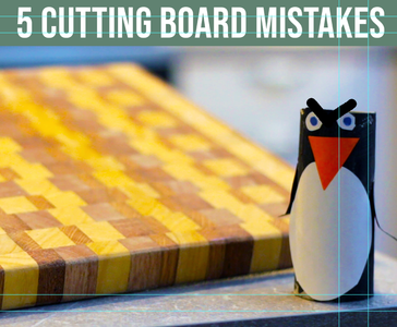 5 Cutting Board Mistakes to Avoid