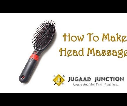How to Make Head Massager