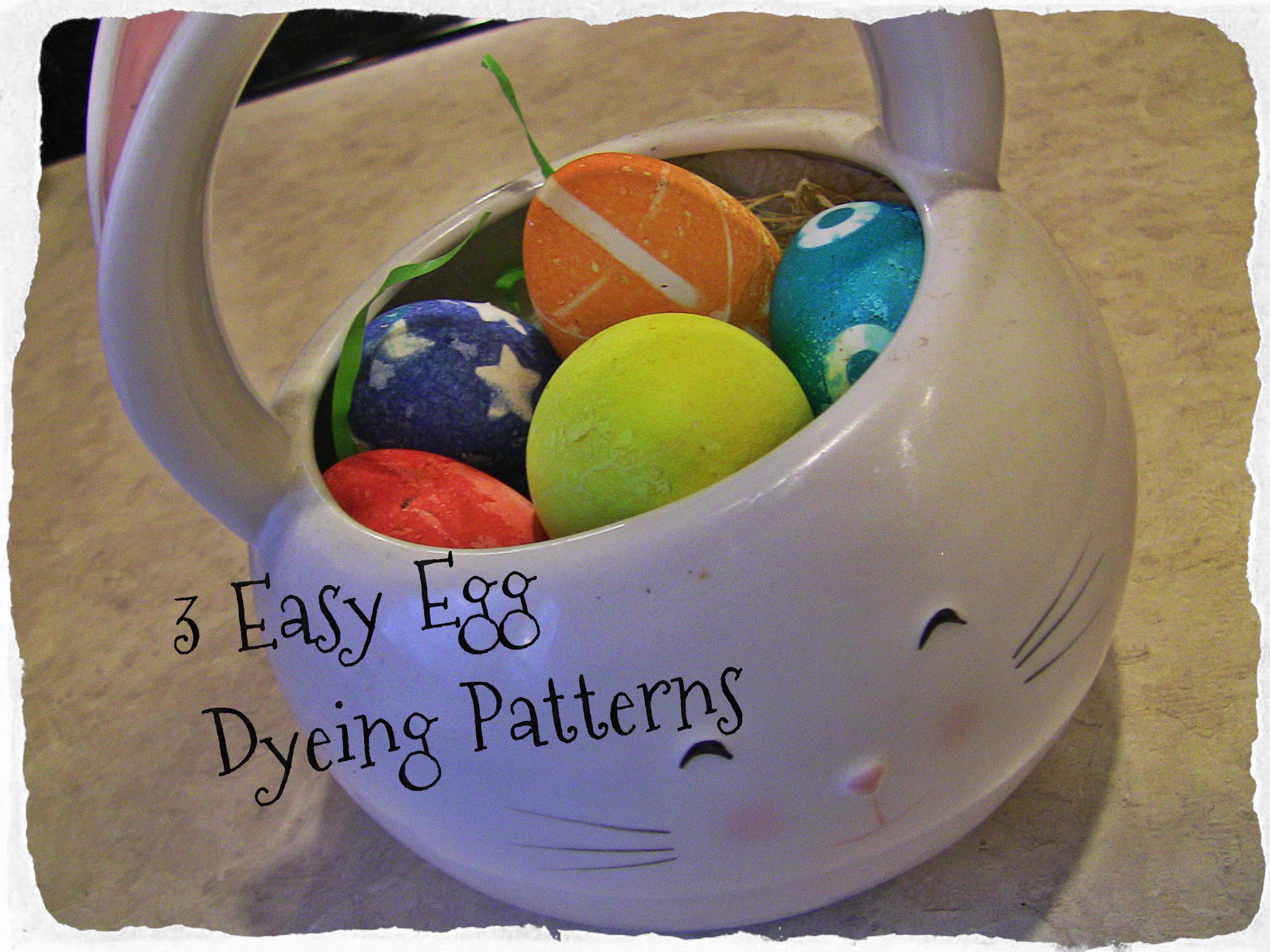 3 Easy Egg Dyeing Patterns