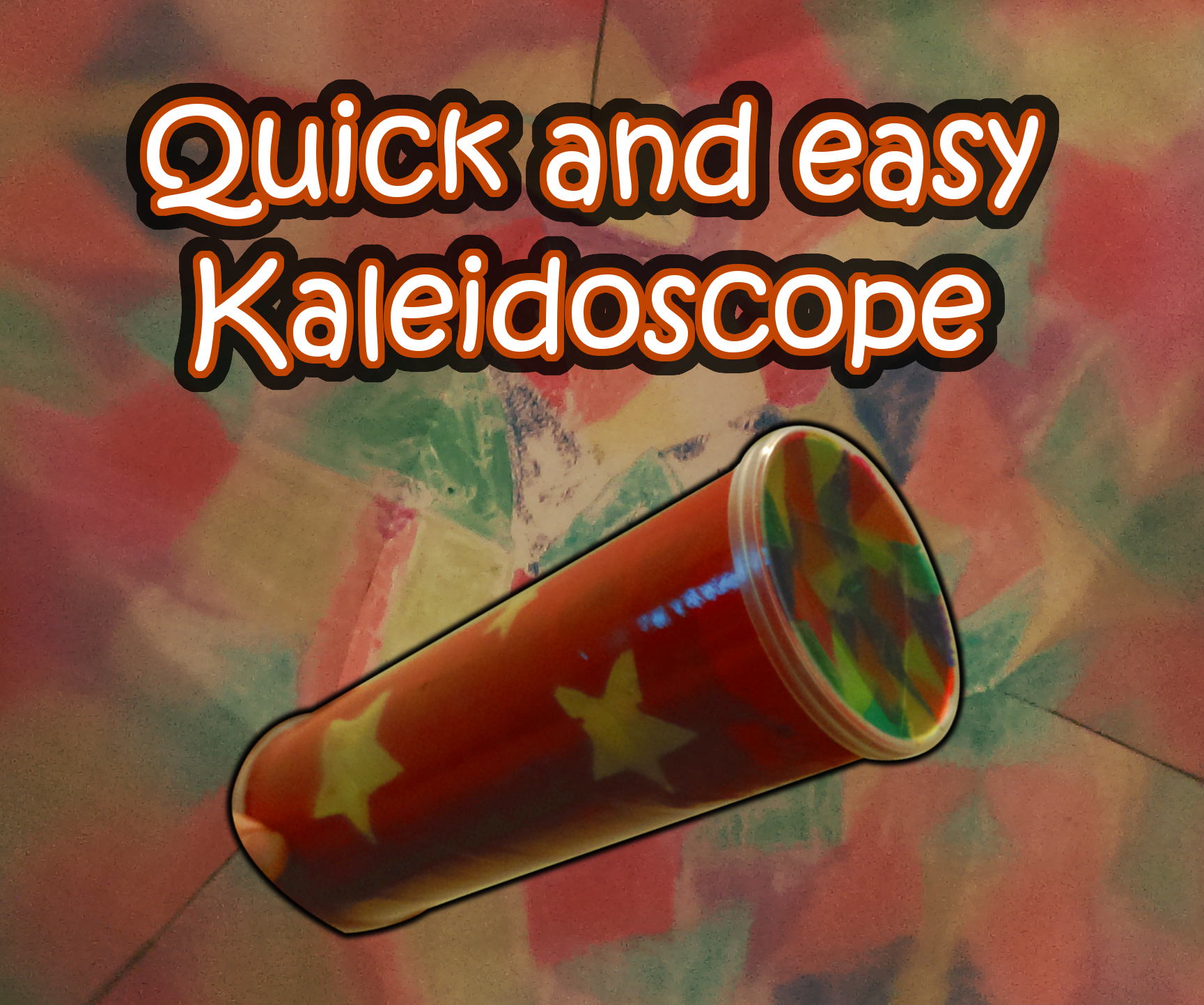 Quick, Cheap and Easy Kaleidoscope