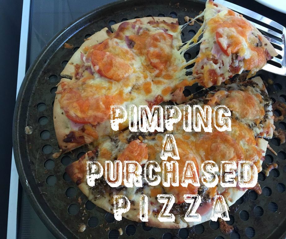 Pimping a Purchased Pizza