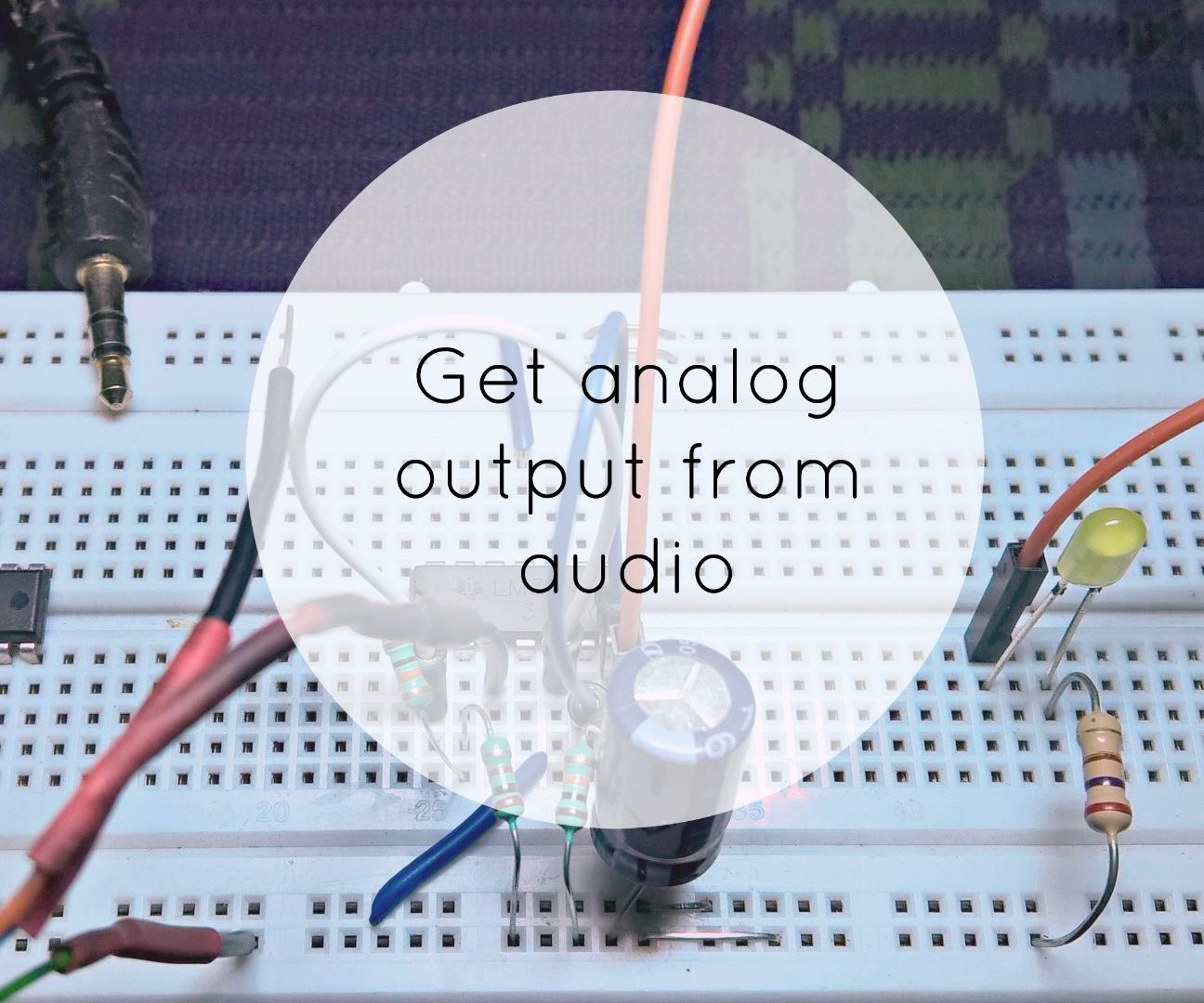 Getting Analog Output From Audio Signal