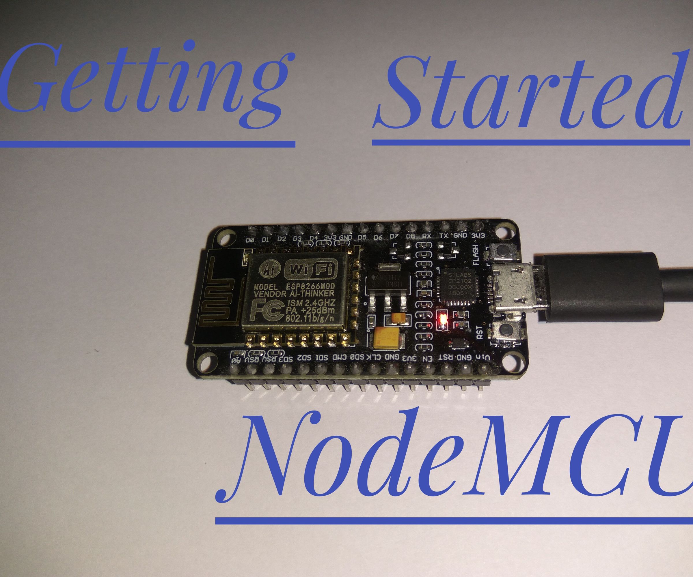 Get Started With NodeMCU (ESP8266)....
