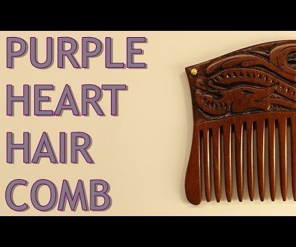 Hair Comb Out of 100 Year Old Purple Heart Wood