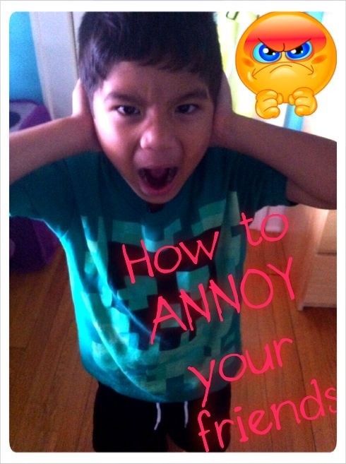 40 Follower Special: How to ANNOY Your Friends