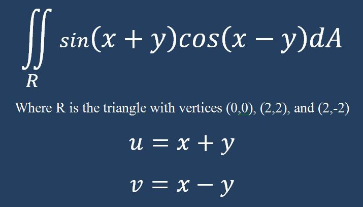 Change of Variables of Double Integrals : 10 Steps - Instructables