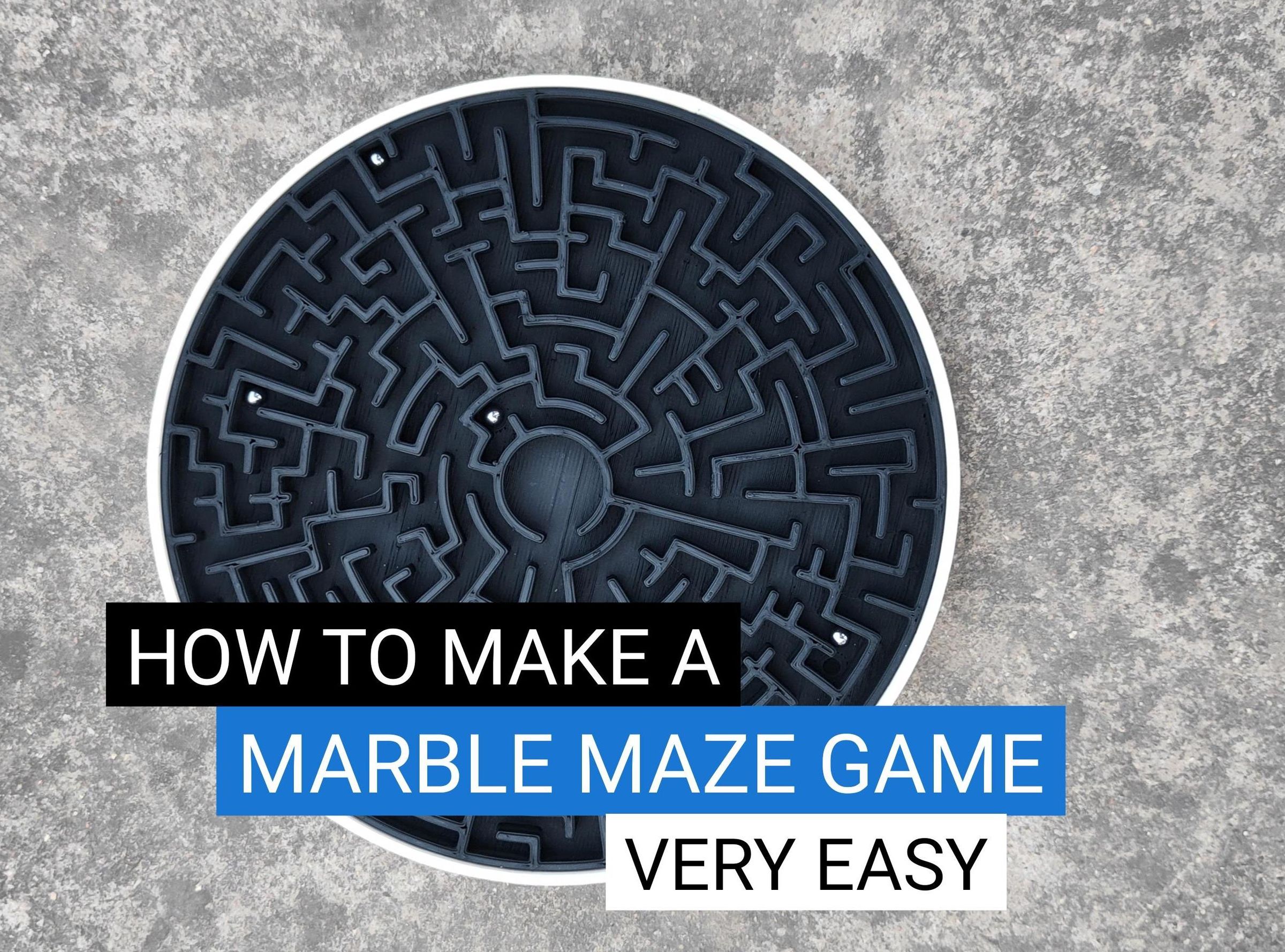 DIY MARBLE MAZE GAME