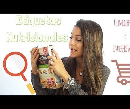Como Leer Etiquetas Nutricionales