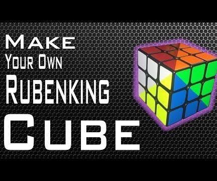 How to Make a Rubenking Cube