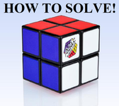 How to Solve the 2x2 Rubik s Cube in Six Steps 6 Steps