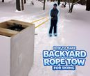 Backyard Rope Tow for Skiing or Snowboarding
