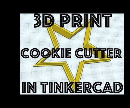 Designing 3D Print Cookie Cutter in TinkerCad
