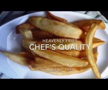The Secrets to Chef-Made Heavenly Fries -- with  Step-by-step Video Summary