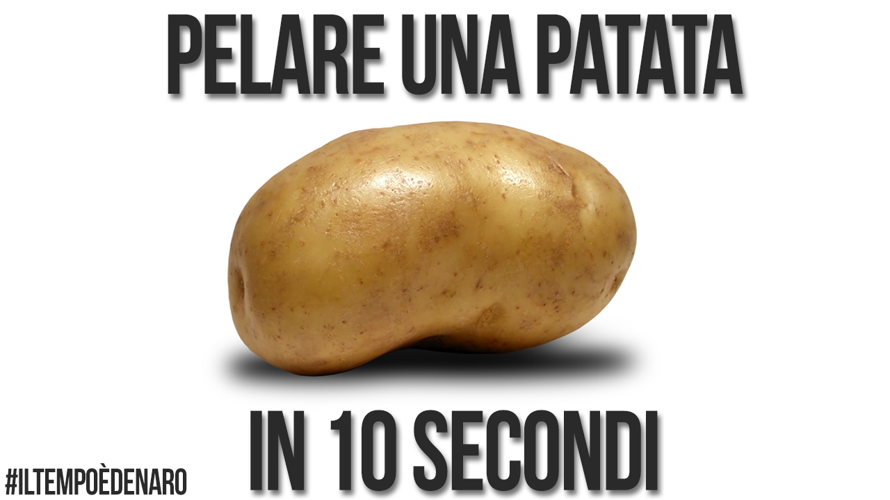 Pelare Una PATATA in 10 SECONDI - Peel a POTATO in 10 SECONDS