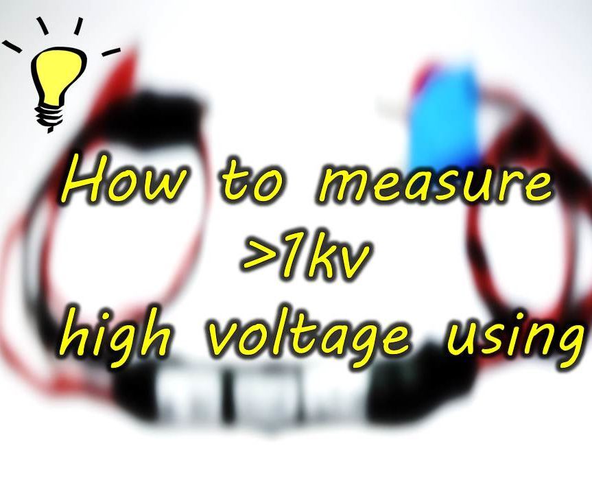 DIY High Voltage Mesurement