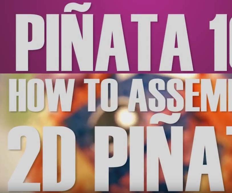 How to Make a Two Dimensional Pinata