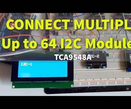 Connect Up to 64 I2C Modules - TCA9548A I2C Multiplexer Module - Arduino