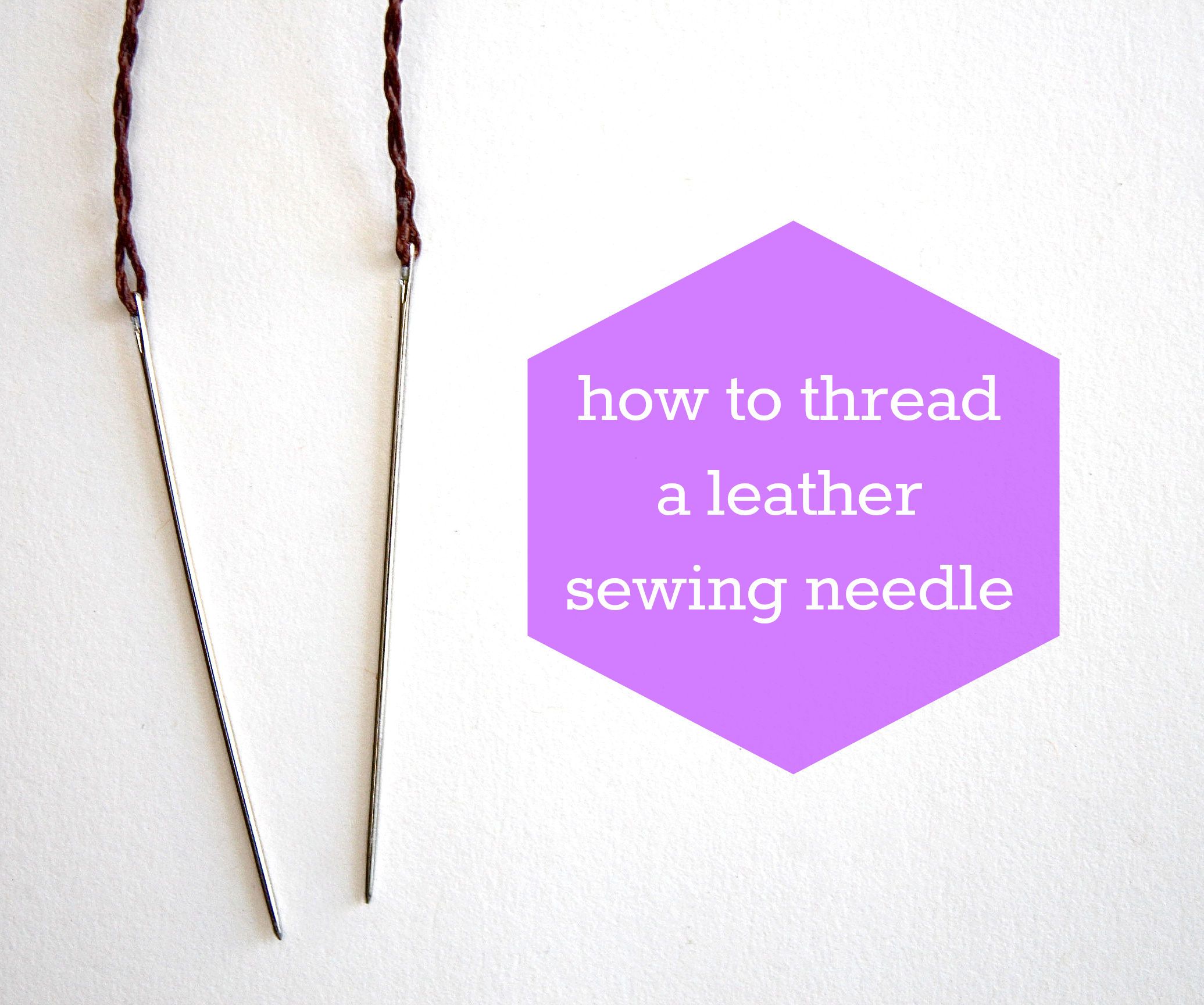 How to Thread a Leather Needle