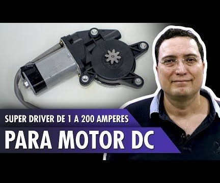 Super Driver From 1 to 200 Amperes for DC Motor