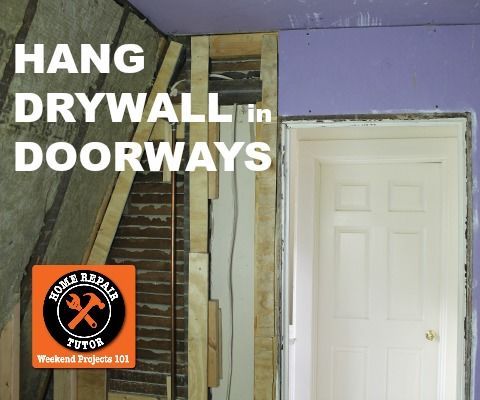 How to Hang Drywall in a Bathroom Doorway