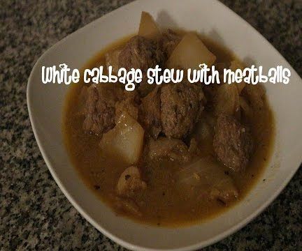 White Cabbage Stew With Meatballs Recipe