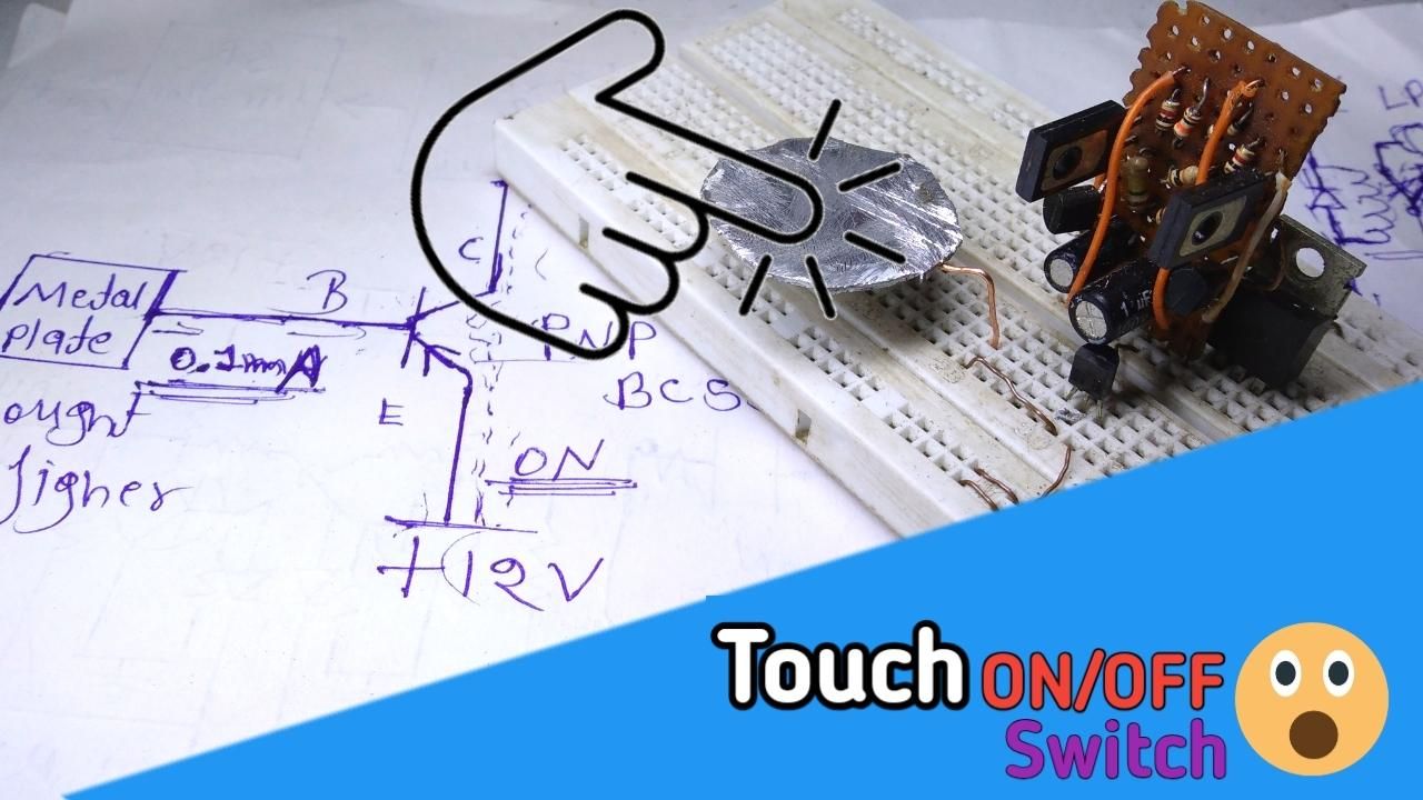 How to Make Touch ON/OFF Switch for Home Appliances : 4 Steps ...