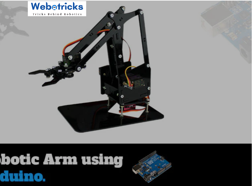 How to Build Robotic Arm Using Arduino?