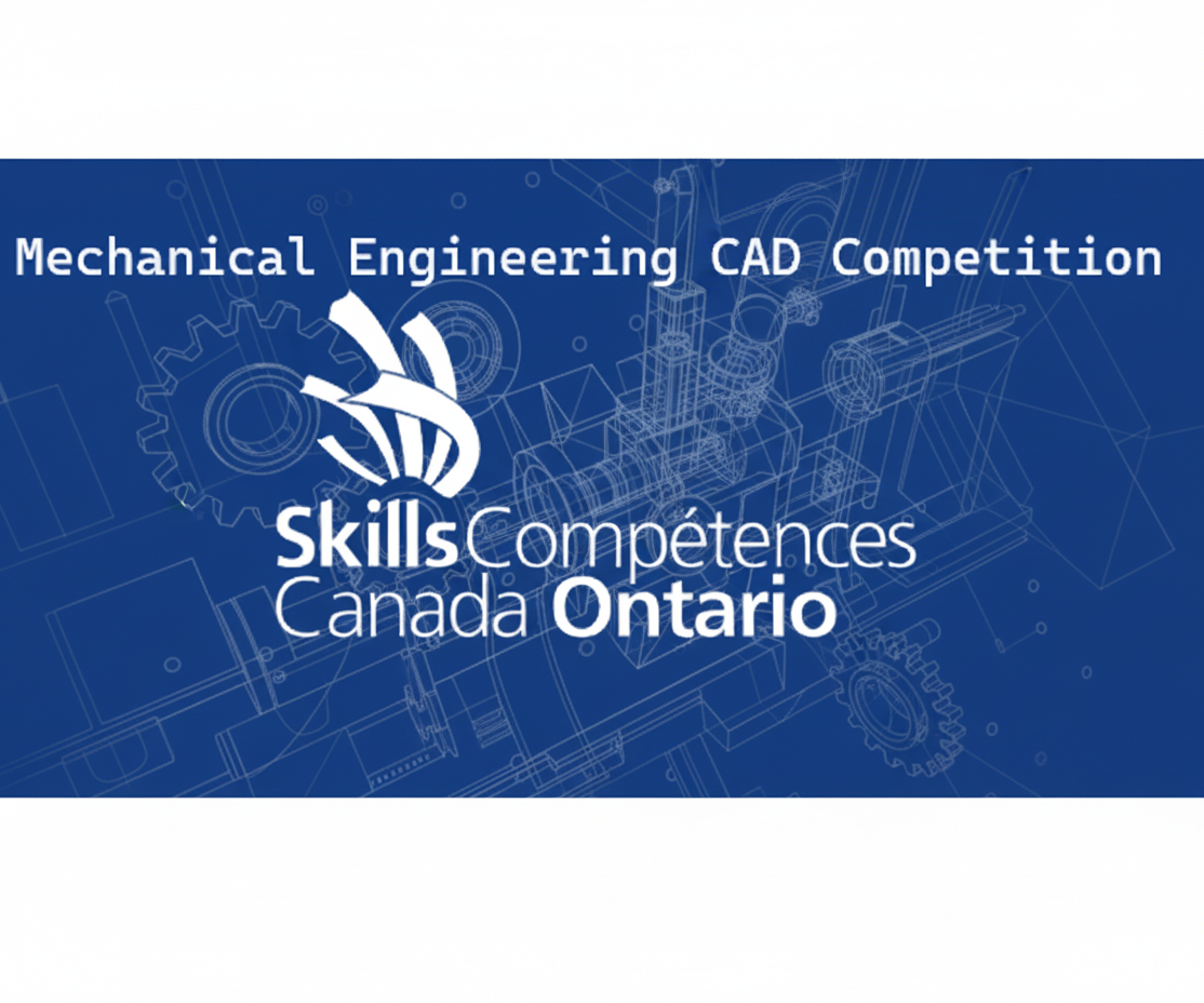 2023 Skills Ontario Competition - Mechanical Engineering Design CAD