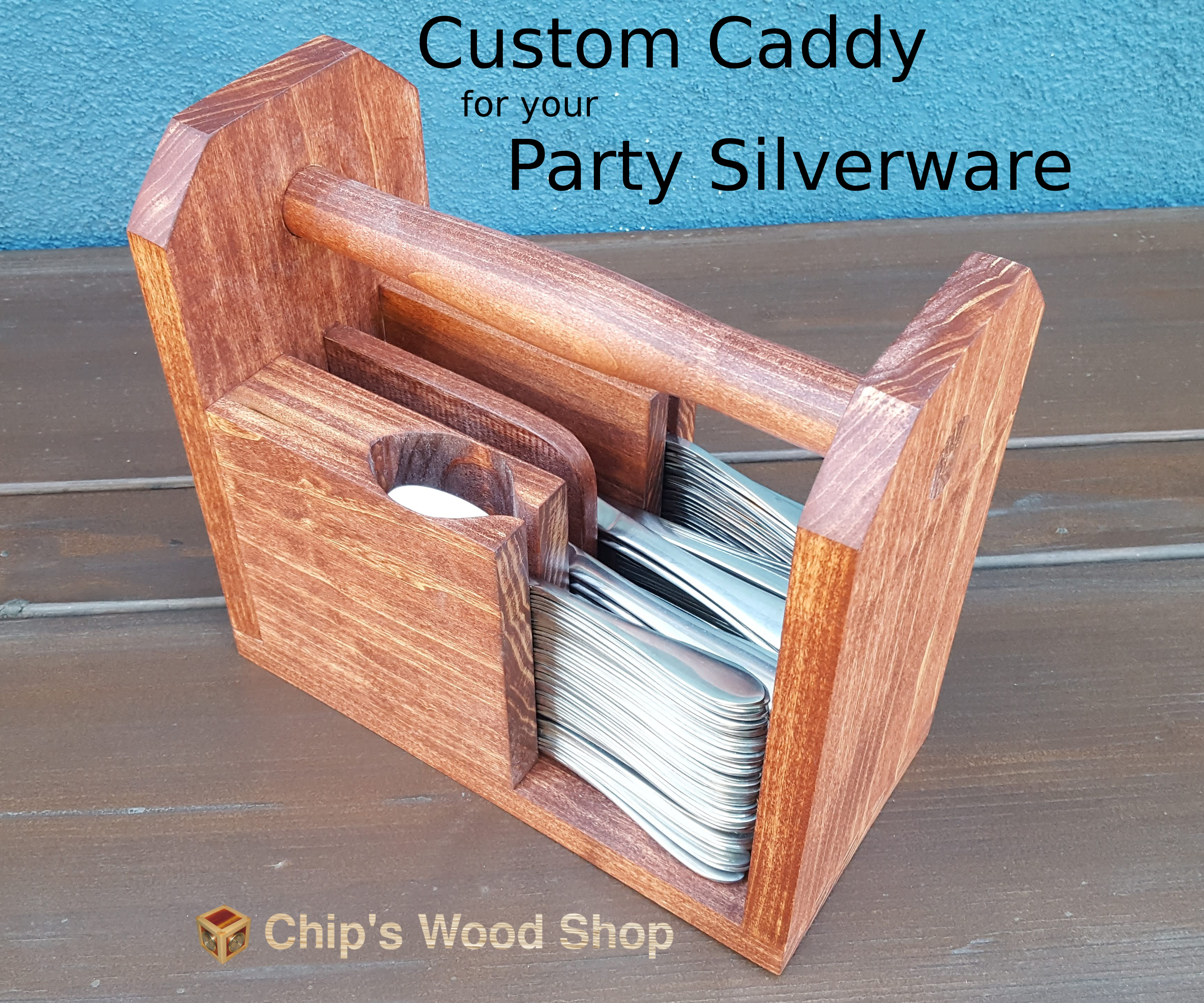 Custom Caddy for Your Party Silverware
