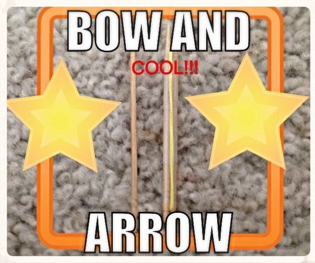 How To Make A Easy Bow And Arrow