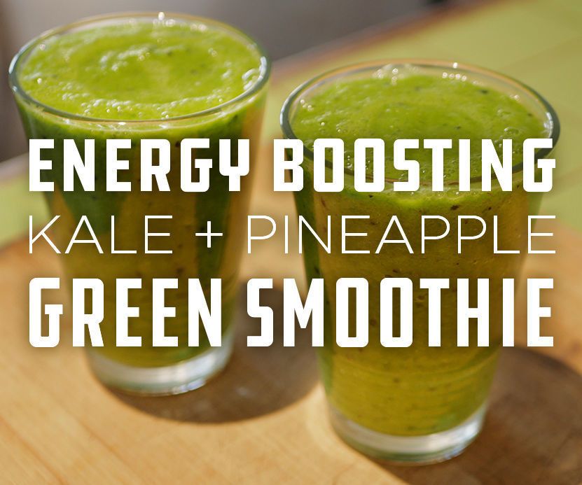 Energy Boosting | Kale + Pineapple | Green Smoothie