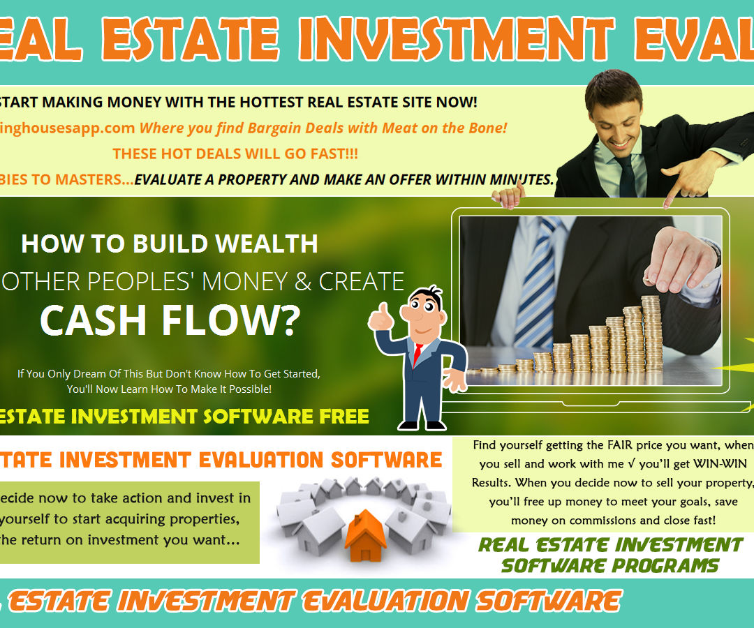 Real Estate Investment Evaluation Software