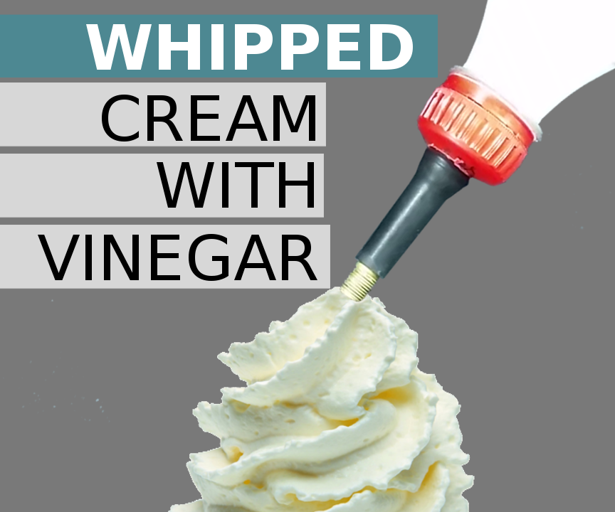 Make Whipped Cream With Vinegar
