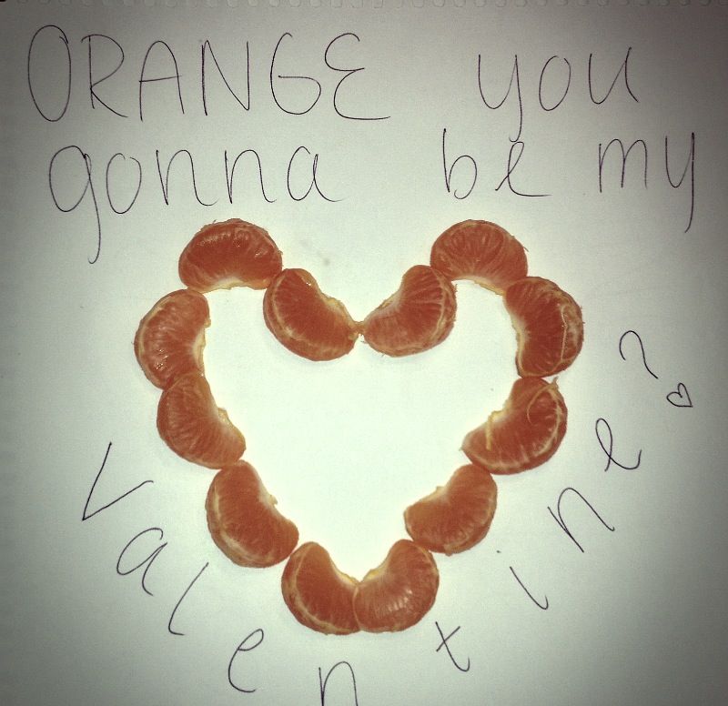 Orange You Gonna Be My Valentine?