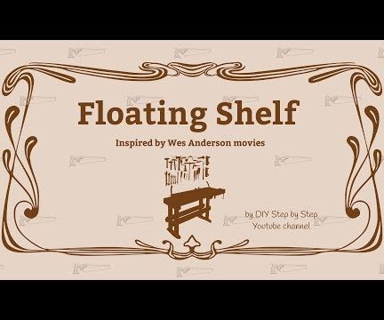 Easy to Make Floating Shelf (like Wes Anderson)