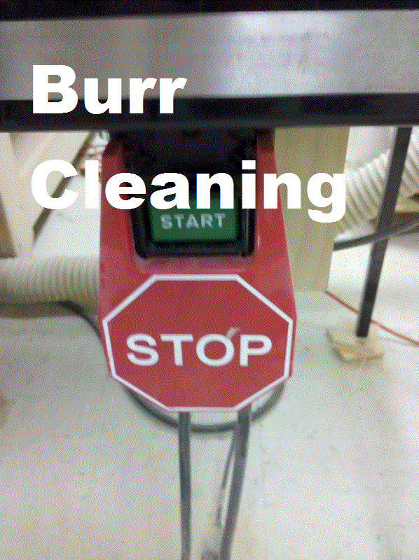 Burr Cleaning