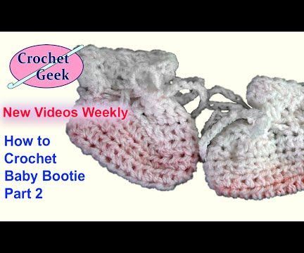 Let's Make a Crochet Baby Bootie