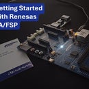 Getting Started With Renesas RA Family/FSP