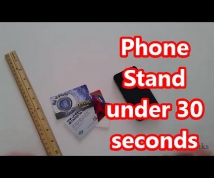 Phone Stand Under 30 Seconds