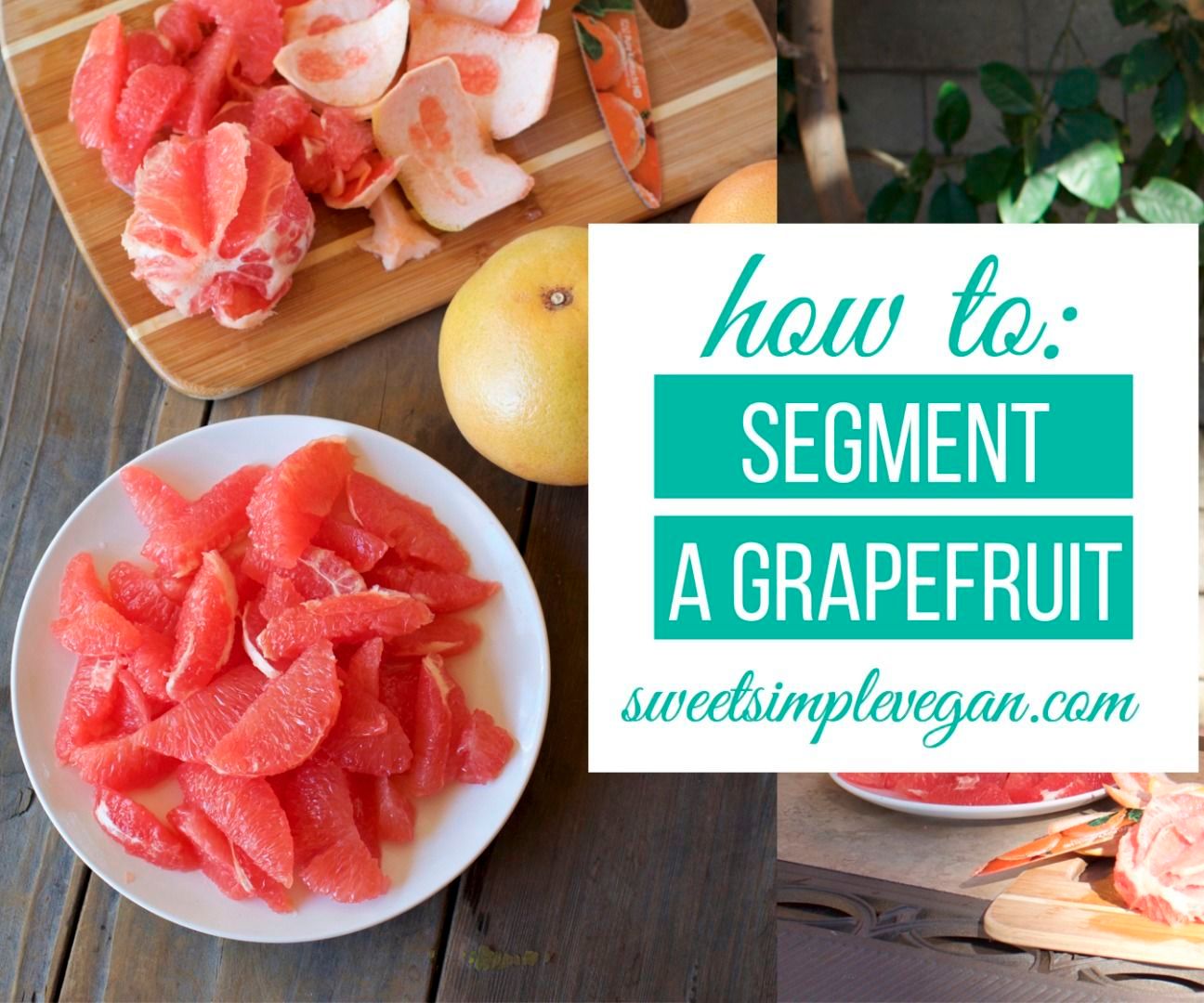 How to Segment a Grapefruit
