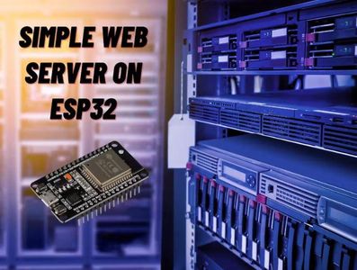 Implementing Web Server on ESP32 : 10 Steps - Instructables
