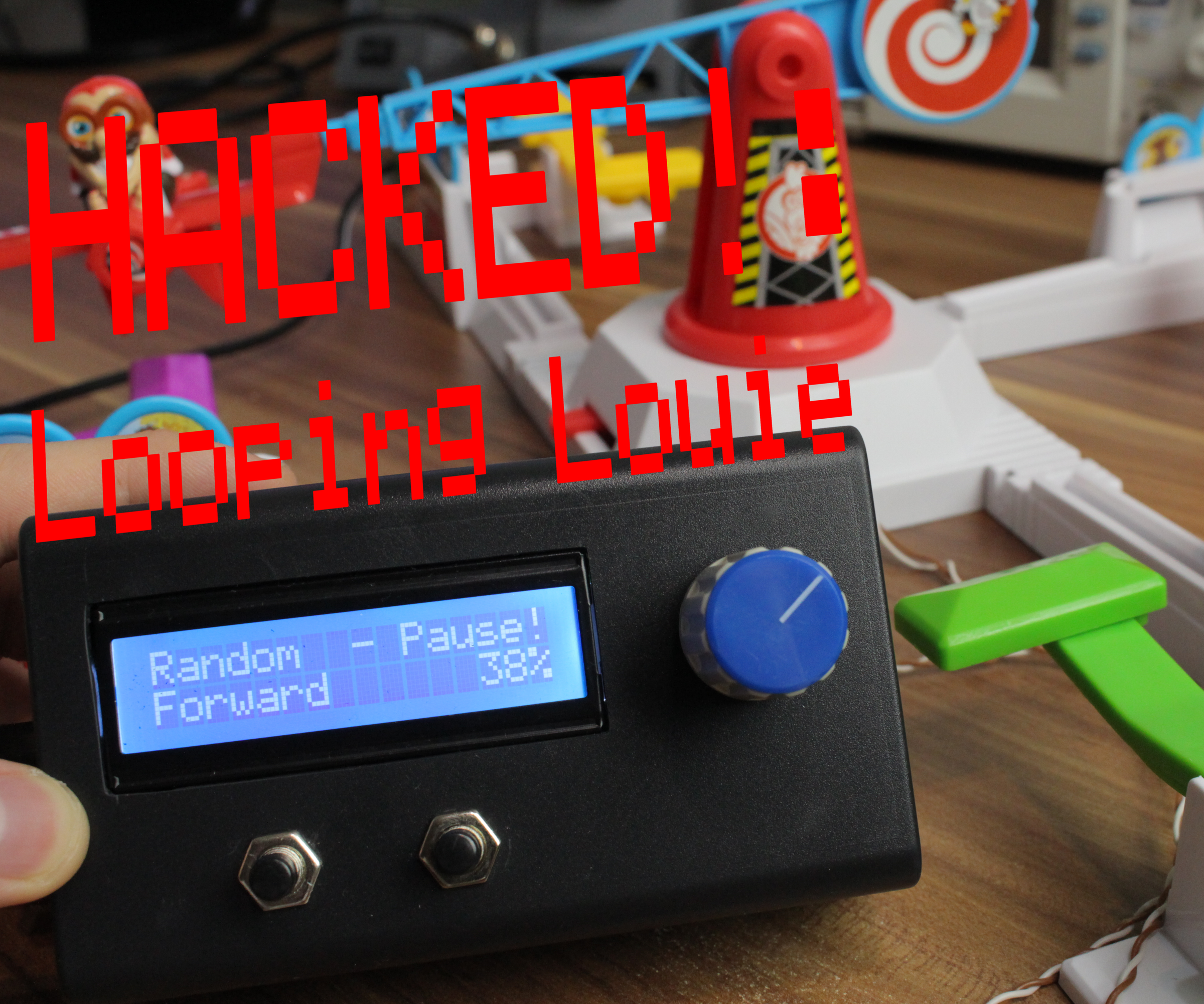 HACKED!: Looping Louie on Steroids