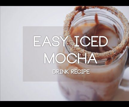 Easy Iced Mocha Tutorial 
