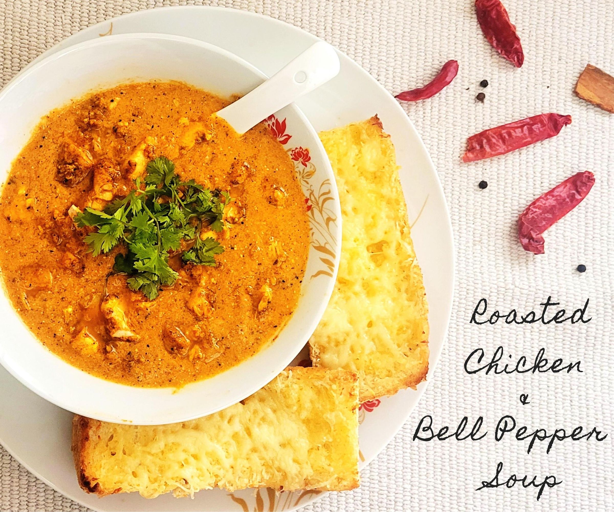 Roasted Chicken Bell Pepper Soup for Lazy Winters